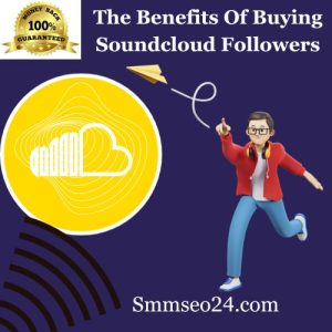 The Benefits Of Buying Soundcloud Followers