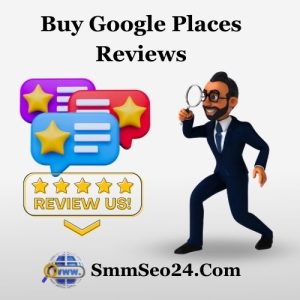 Buy Google Places Reviews