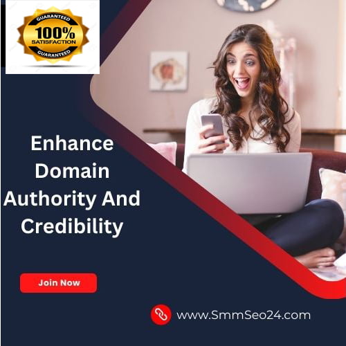 Enhance Domain Authority And Credibility