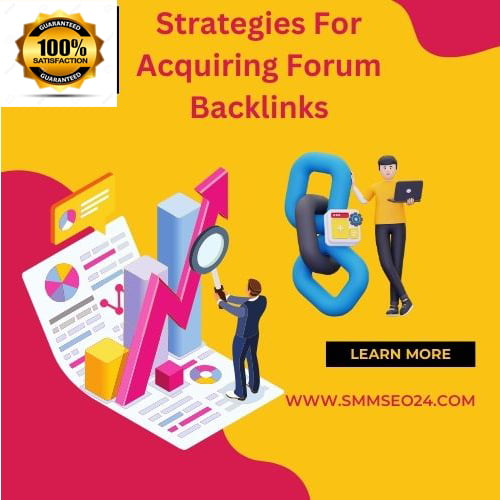 Strategies For Acquiring Forum Backlinks