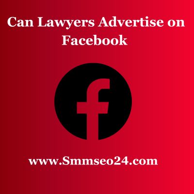 Can Lawyers Advertise on Facebook