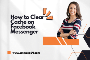 How to Clear Cache on Facebook Messenger