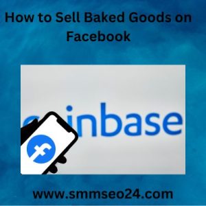 How to Sell Baked Goods on Facebook