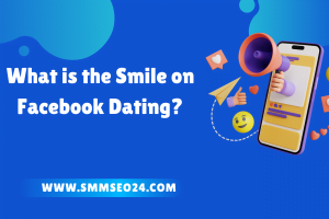 What is the Smile on Facebook Dating?