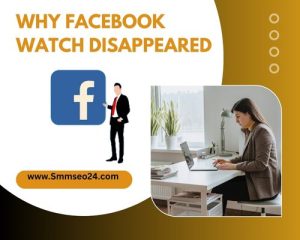 Why Facebook Watch Disappeared