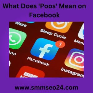 What Does 'Poos' Mean on Facebook