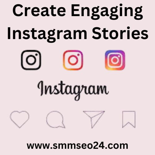 Create Engaging Instagram Stories