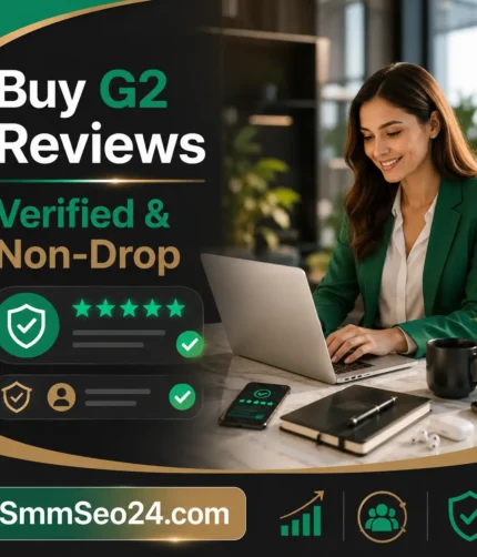 Buy G2 Reviews Verified & Non-Drop OrderBoosts